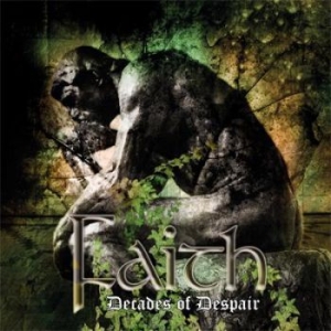Faith - Decades Of Despair in the group CD / Hårdrock/ Heavy metal at Bengans Skivbutik AB (997021)