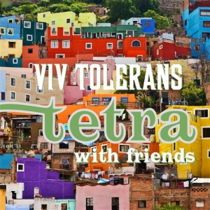 Tetra - Viv Tolerans in the group CD / Elektroniskt,World Music at Bengans Skivbutik AB (997098)
