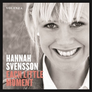 Svensson Hannah - Each Little Moment in the group OTHER /  / CDON Jazz klassiskt NX at Bengans Skivbutik AB (997705)