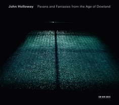 John Dowland - Pavans And Fantasies From The Age O