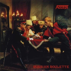 Accept - Russian Roulette + 3 Bonus Tracks