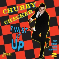 Chubby Checker - Twist It Up - The First Four Albums