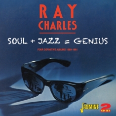 Ray Charles - Soul+Jazz=Genius - Four Definitive Albums 1960-1961