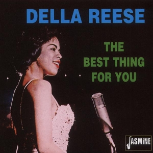 Reese Della - Best Thing For You