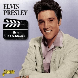 Elvis Presley - Elvis In The Movies