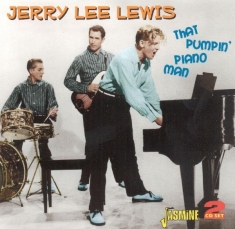 Jerry Lee Lewis - That Pumpin' Piano Man