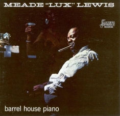 Meade 'Lux' Lewis - Barrelhouse Piano