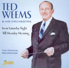 Weems Ted & His Orchestr - From Saturday Night 'Till