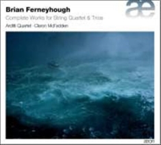 Ferneyhough - Complete Works For String Quartet &