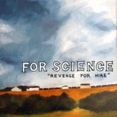 For Science - Revenge For Hire