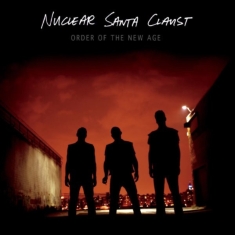 Nuclear Santa Claust - Order Of The New Age