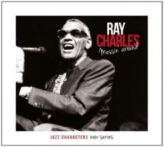 Charles Ray - Messin' Around