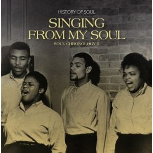 History Of Soul - Singing From My Soul - Soul Chronol