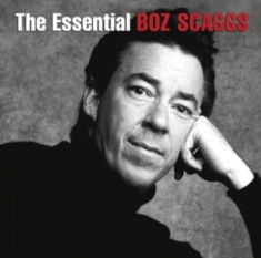 Scaggs Boz - The Essential Boz Scaggs