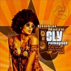 Global Noize - Sly Reimagined - Music Of Sly And T in the group CD / Jazz/Blues at Bengans Skivbutik AB (1023859)