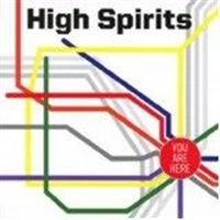 High Spirits - You Are Here