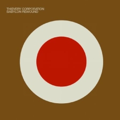 Thievery Corporation - Babylon Rewound