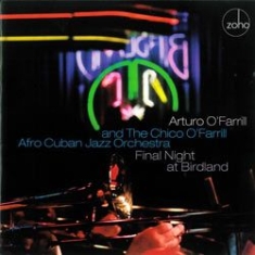 O'farrill Arturo & The Chico O'farr - Final Night At Birdland in the group CD / Jazz/Blues at Bengans Skivbutik AB (1026317)