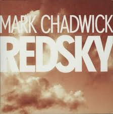 Chadwick Mark - Red Sky  7' in the group OUR PICKS / Record Store Day / RSD2013-2020 at Bengans Skivbutik AB (1026740)