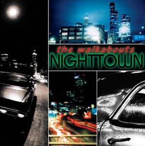 Walkabouts - Nighttown Deluxe (Inkl.2Cd)