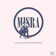 Misra Records - 15 Years: Adventures In Obstinacy