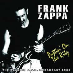 Frank Zappa - Puttin On The Ritz (1981 Radio Broa