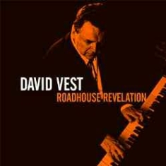 Vest David - Roadhouse Revelation in the group CD / Jazz/Blues at Bengans Skivbutik AB (1032185)