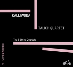 Kalliwoda Joan Wenzel - The 3 String Quartets
