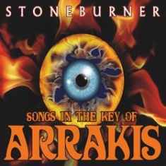 Stoneburner - Songs In The Key Of Arrakis in the group CD / Pop at Bengans Skivbutik AB (1049836)