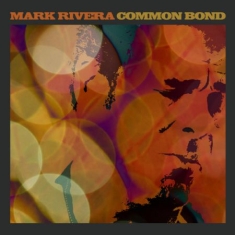 Rivera Mark - Common Bond
