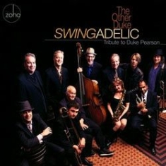 Swingadelic - Other Duke - Tribute To Duke Pearso