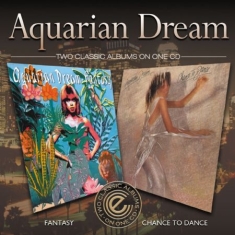 Aquarian Dram - Fantasy&Chance To Dance