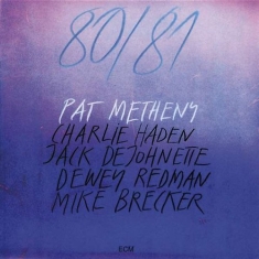Metheny Pat - 80/81
