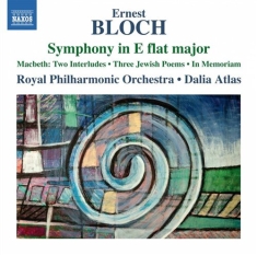 Bloch - Symphony In E Flat Minor