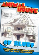 Animal House Of Blues - Film