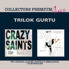 Gurtu Trilok - Crazy Saints & Believe - Premium