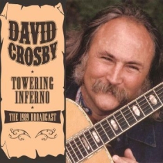 Crosby David - Towering Inferno (Live Fm Broadcast