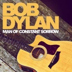 Dylan Bob - Man Of Constant Sorrow:Greatest Hit in the group CD / Pop at Bengans Skivbutik AB (1058276)