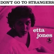 Etta Jones - Don't Go To Strangers in the group VINYL / Jazz at Bengans Skivbutik AB (1087434)