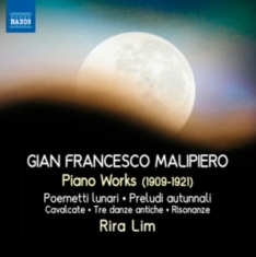 Malipiero - Piano Works