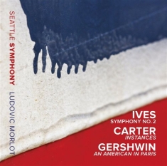 Ives / Carter / Gershwin - Orchestral Works