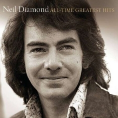 Neil Diamond - All-Time Greatest Hits