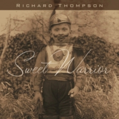 Thompson Richard - Sweet Warrior