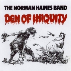 Norman Haines Band - Den Of Iniquity