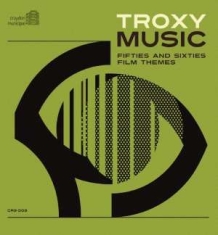 Blandade Artister - Troxy Music - Fifties And Sixties F