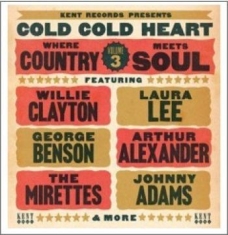 Various Artists - Cold Cold Heart: Where Country Meet