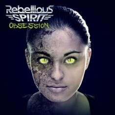 Rebellious Spirit - Obsession/Digi