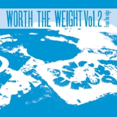 Blandade Artister - Worth The Weight Volume 2