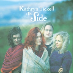 Tickell Kathryn & The Side - Kathryn Tickell & The Side