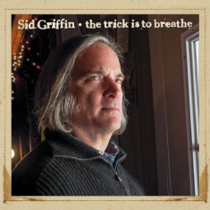 Griffin Sid - Trick Is To Breathe